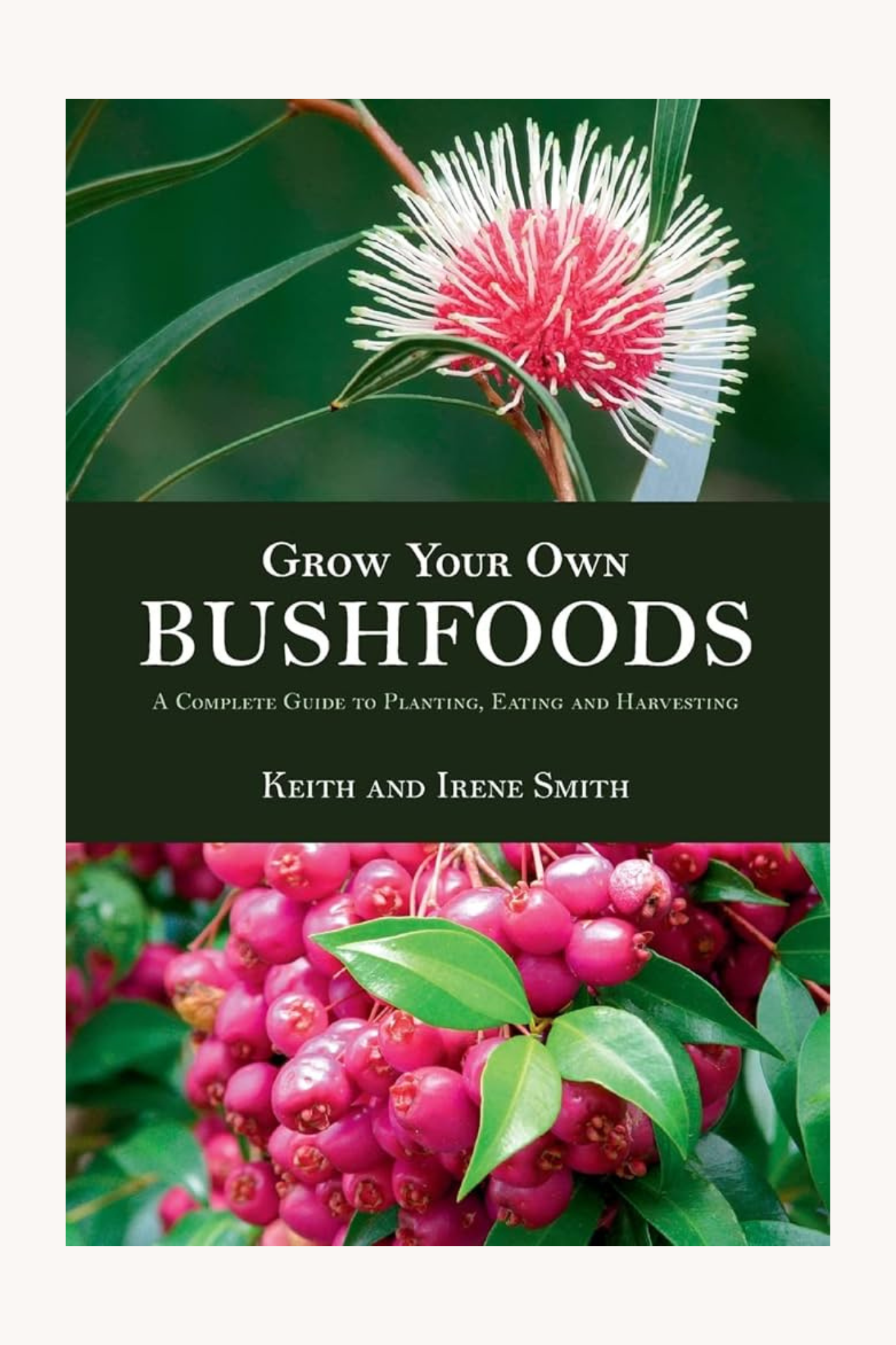 Grow Your Own Bushfoods