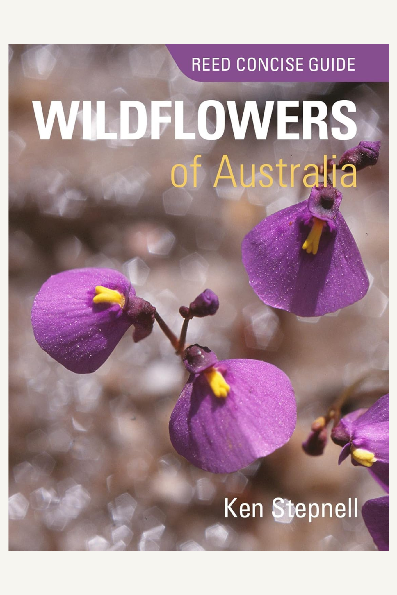 Reed Concise Guides: Wildflowers Of Australia