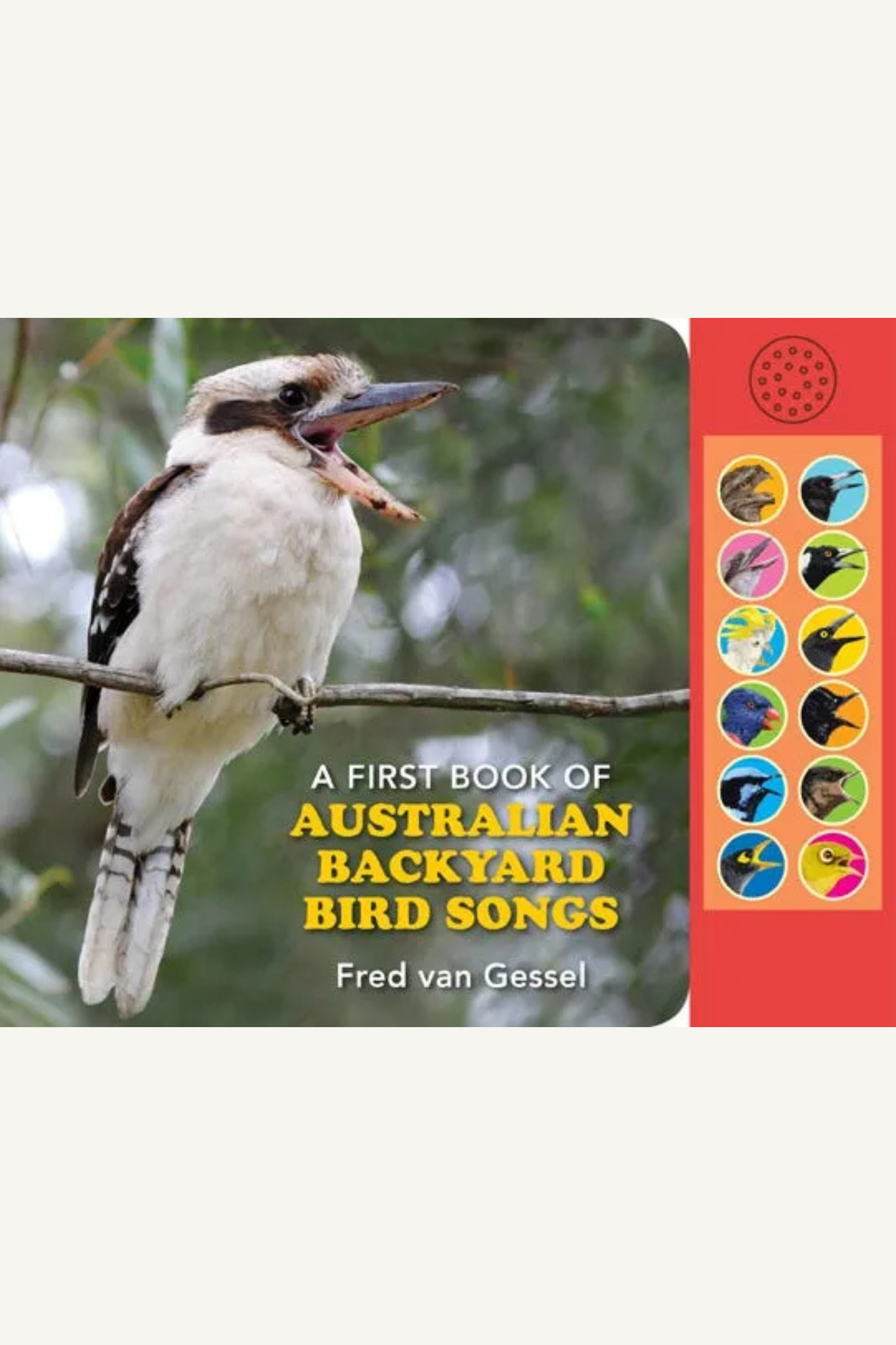 A First Book of Australian Backyard Bird Songs