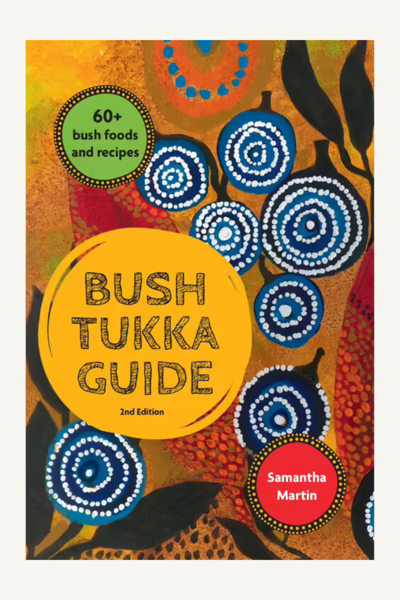Bush Tukka Guide 2nd Edition