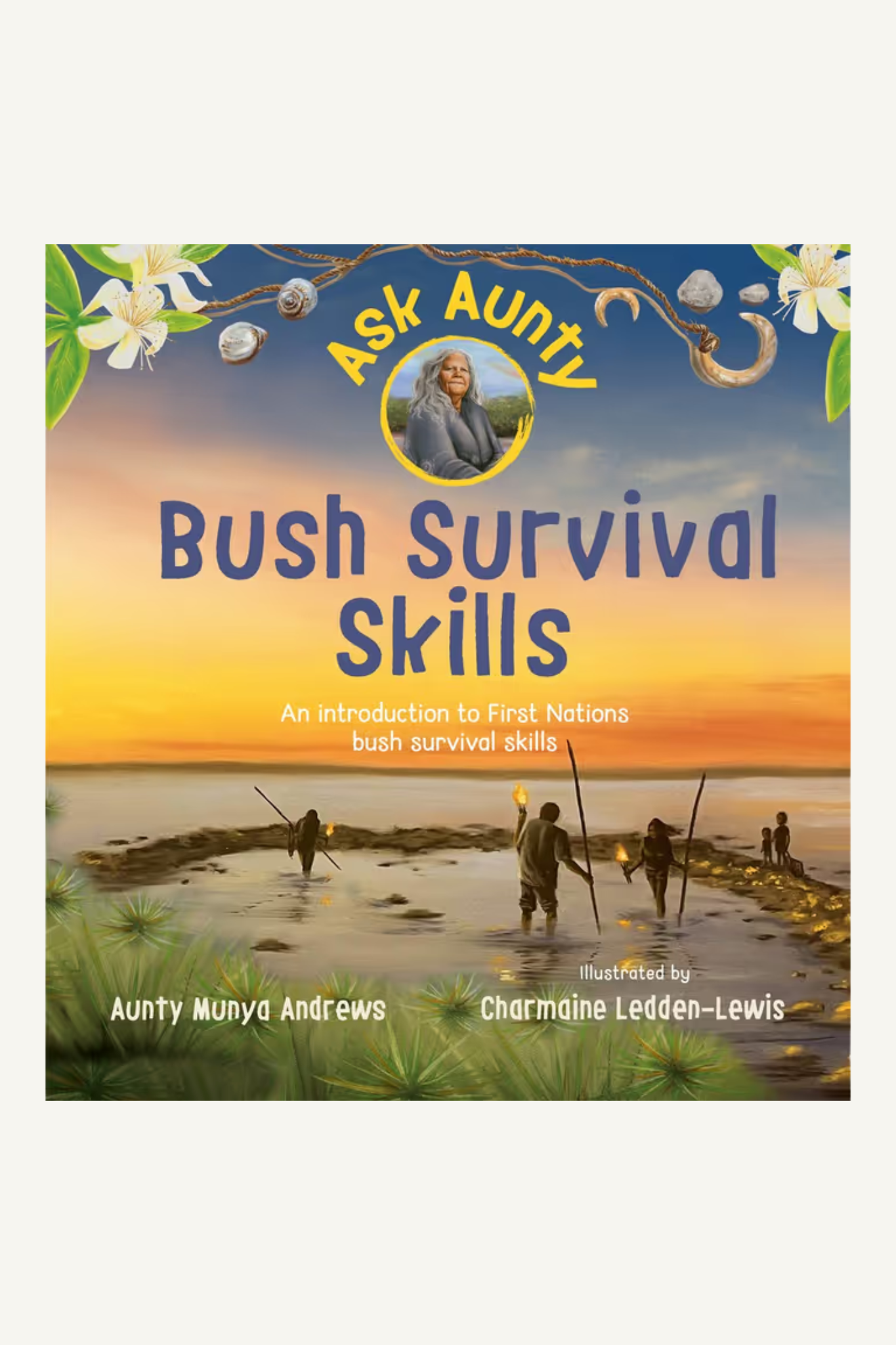 Ask Aunty: Bush Survival Skilla