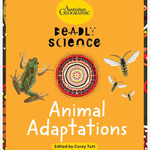 Deadly Science: Animal Adaptations