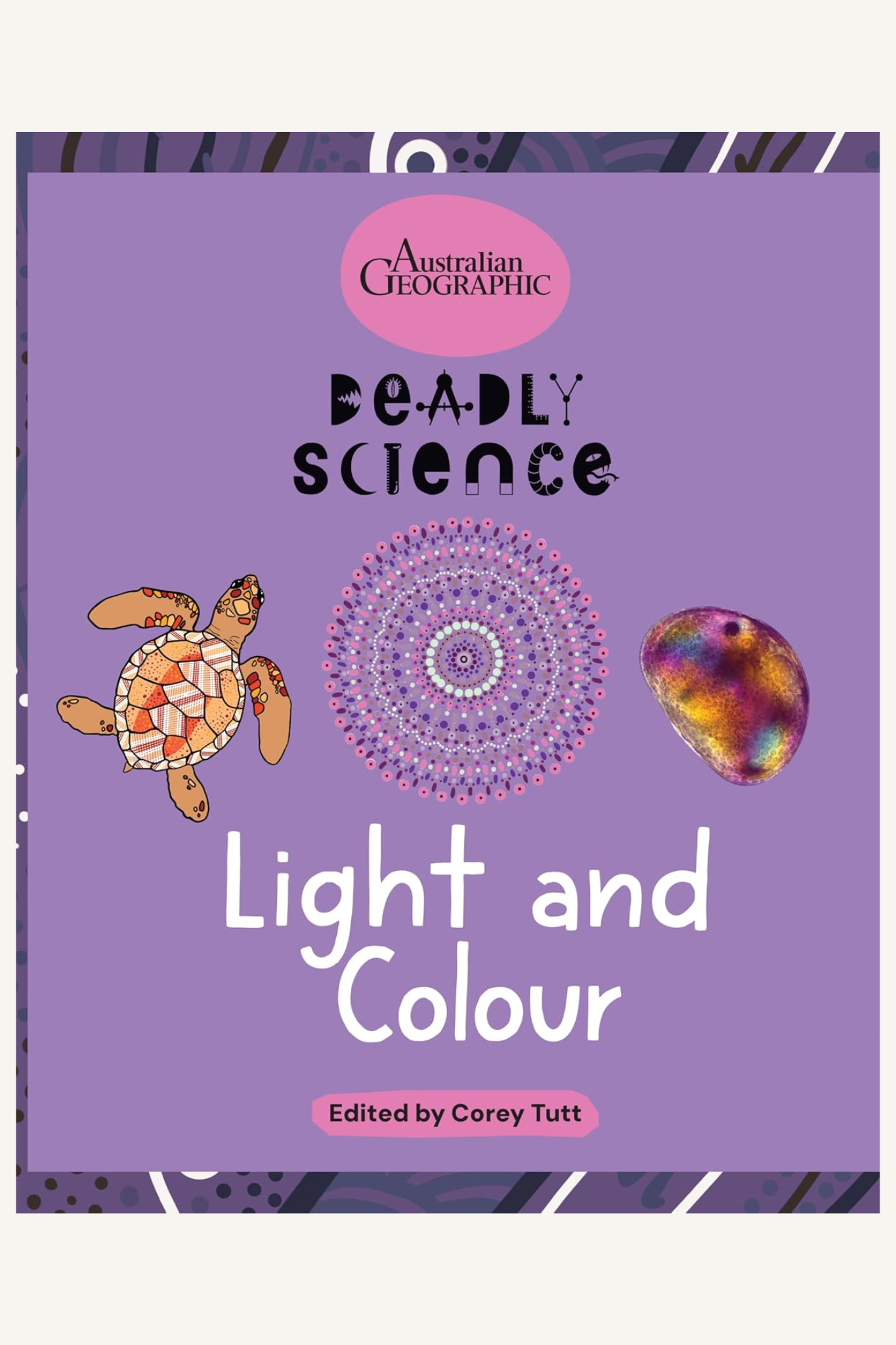 Deadly Science: Light And Colour