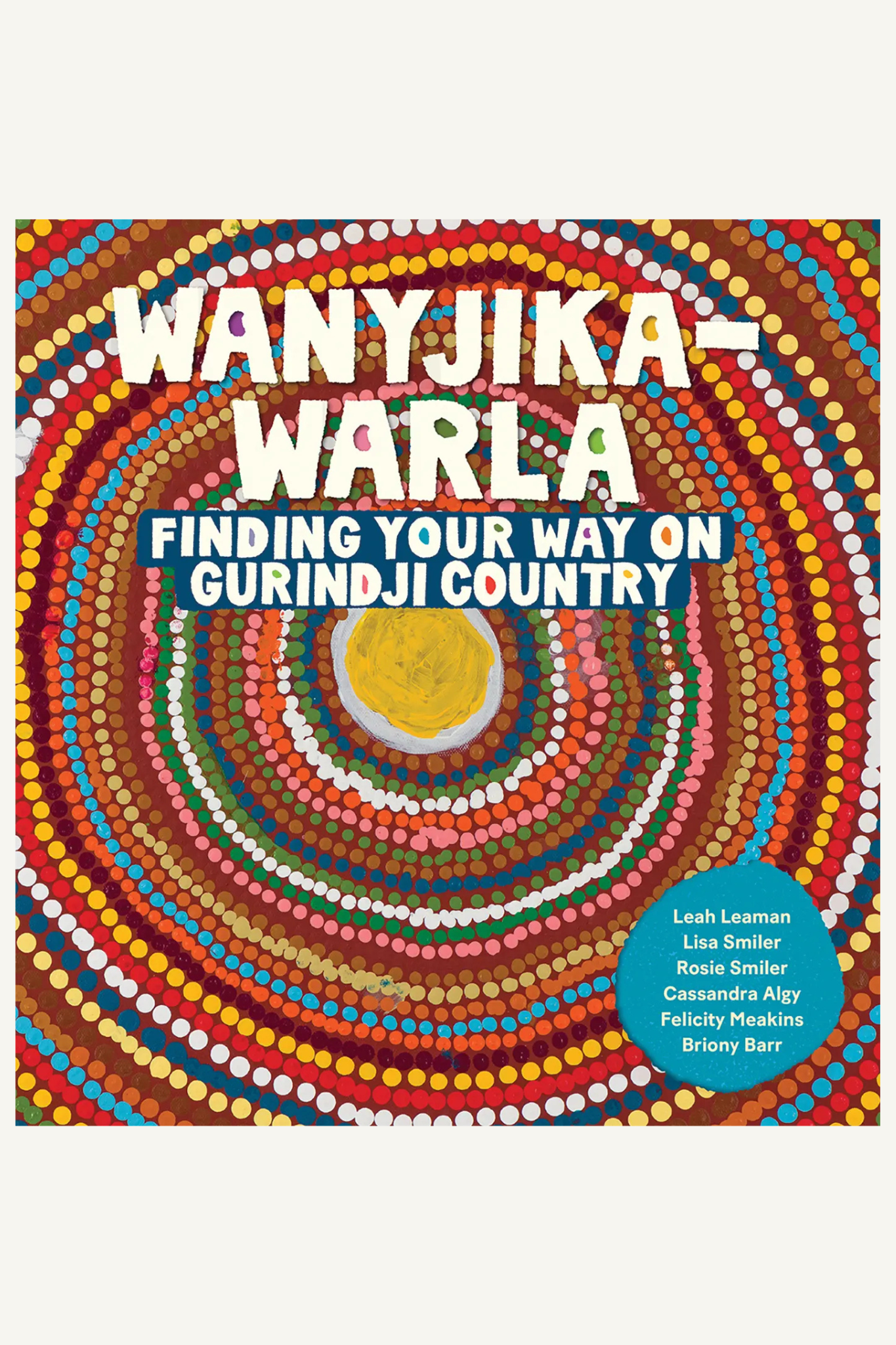 Wanyjika-Warla: Finding Your Way On Gurindji Country