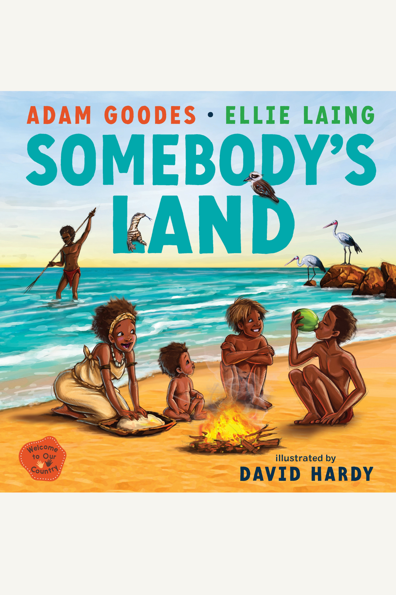Somebody's Land: Welcome to Our Country