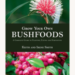 Grow Your Own Bushfoods