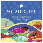 We All Sleep: A First Nations picture book celebrating bedtime