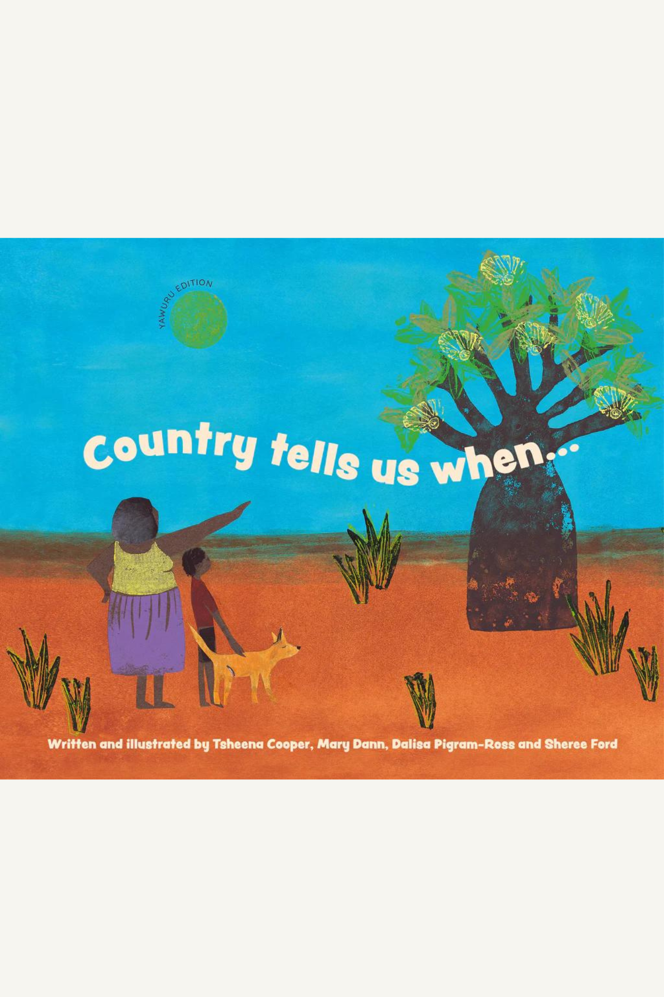 Country Tells Us When… (Yawuru Edition)