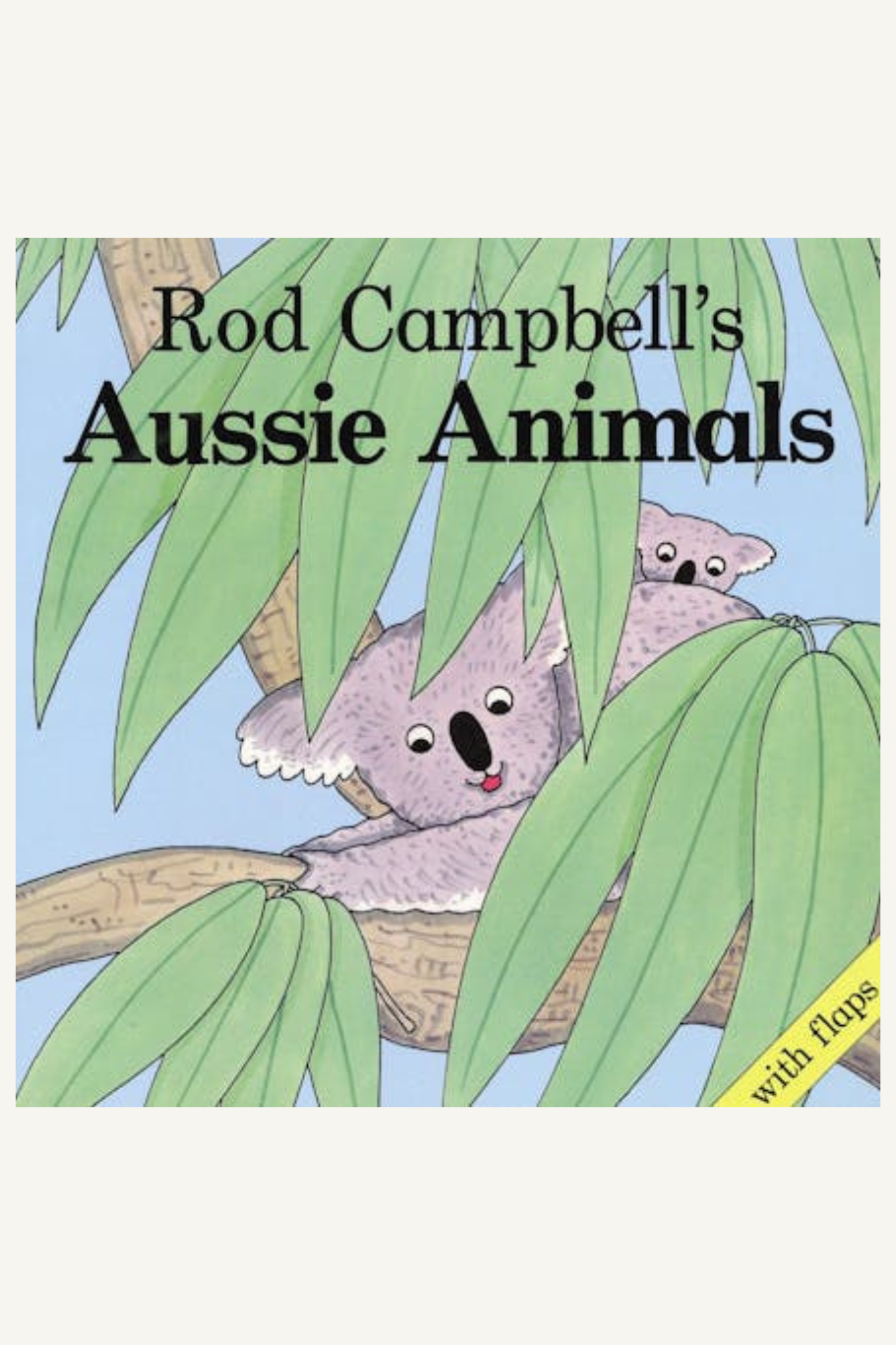 Rod Campbell's Aussie Animals