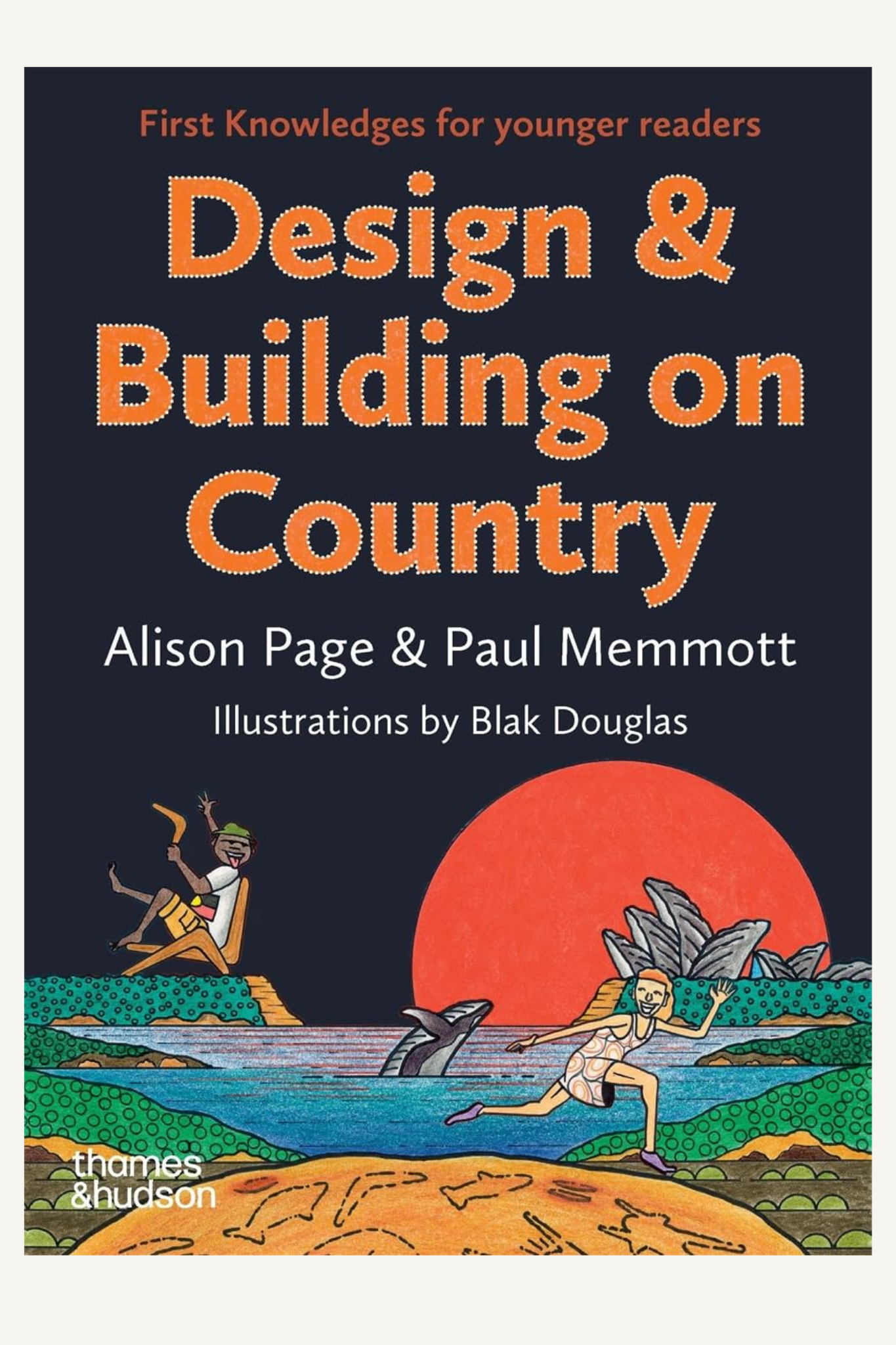 Design & Building on Country: First Knowledges for younger readers