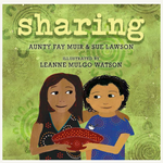 Sharing by Aunty Fay Muir & Sue Lawson