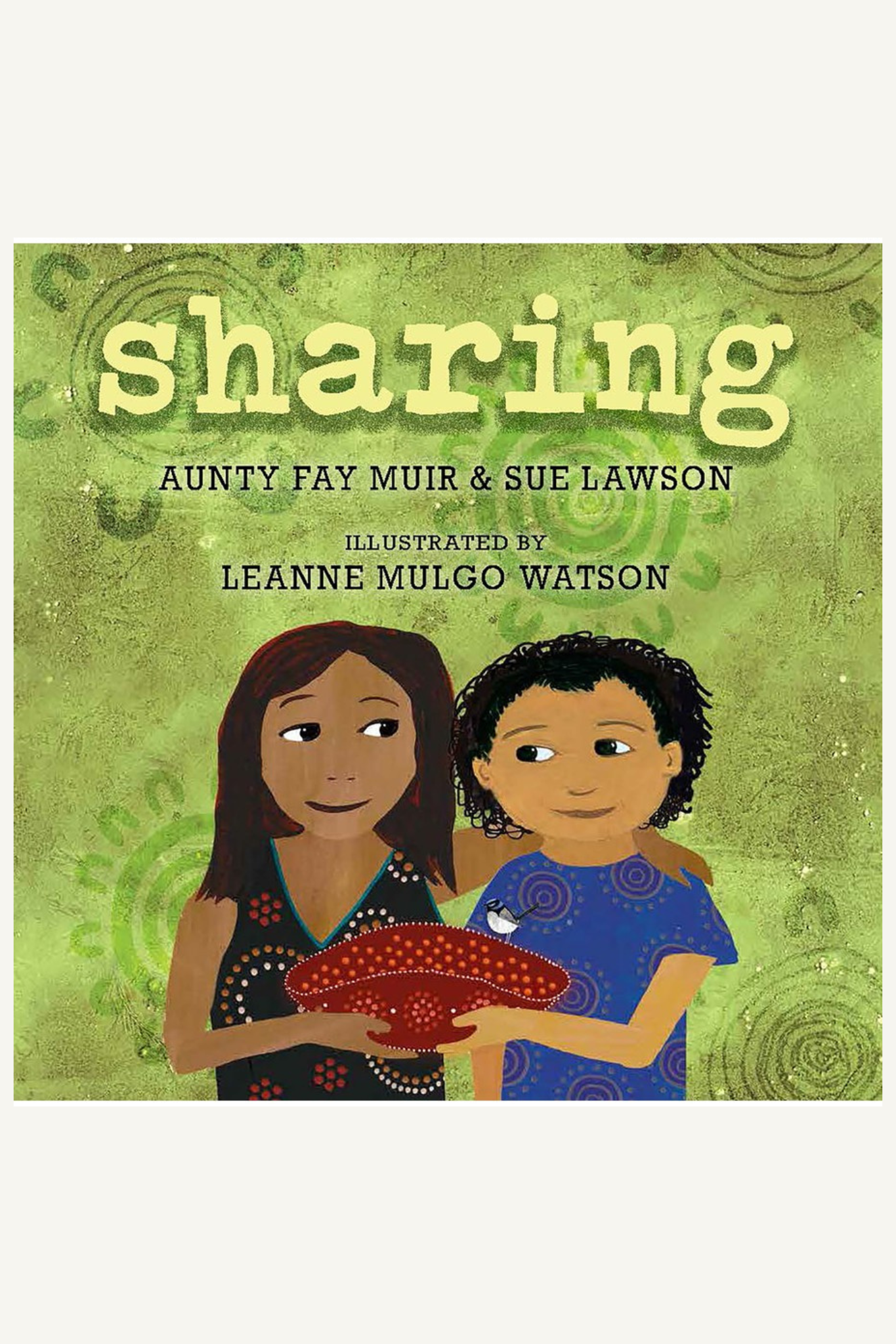 Sharing by Aunty Fay Muir & Sue Lawson