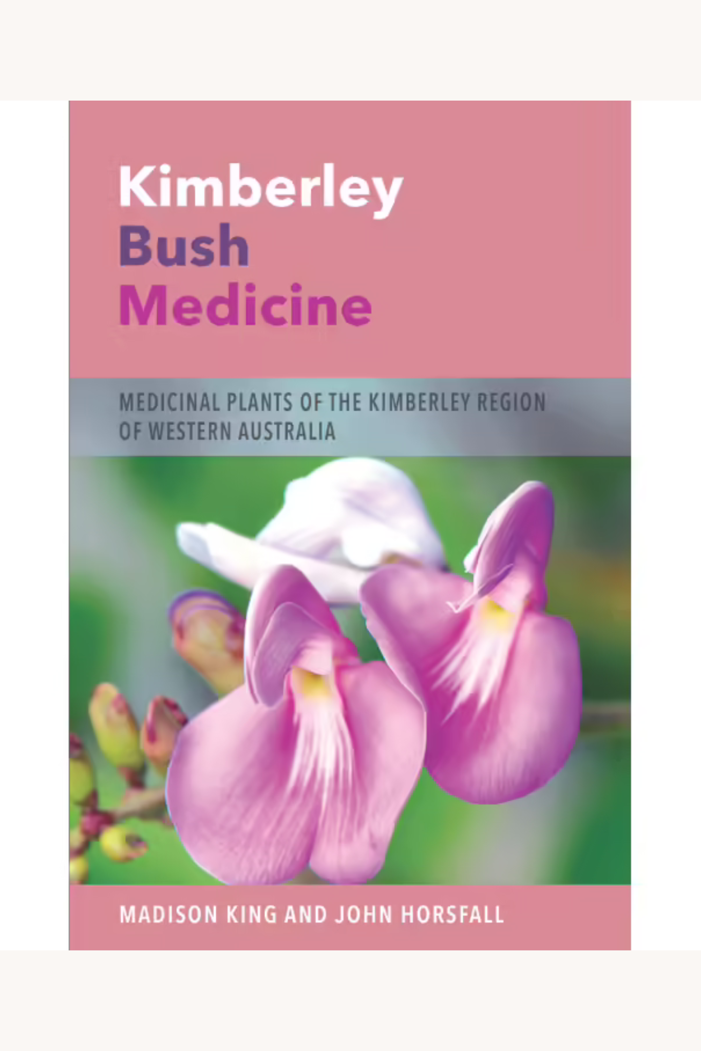 Kimberley Bush Medicine