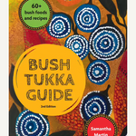 Bush Tukka Guide 2nd Edition