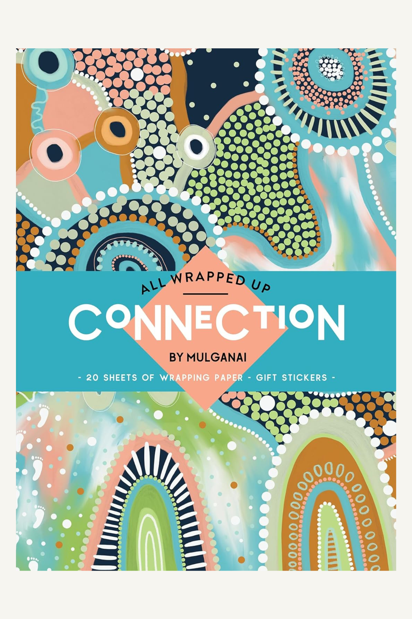 All Wrapped Up: Connection by Mulganai: A Wrapping Paper Book