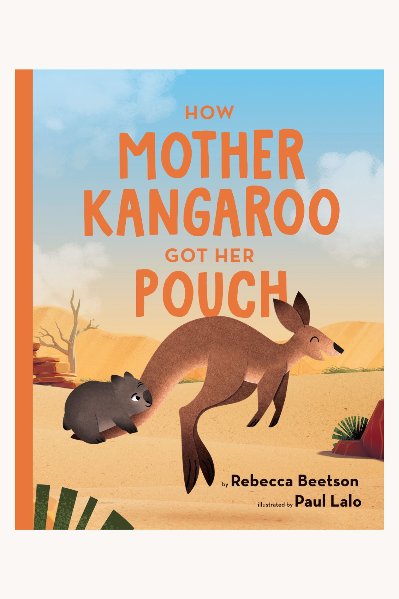 How Mother Kangaroo Got Her Pouch