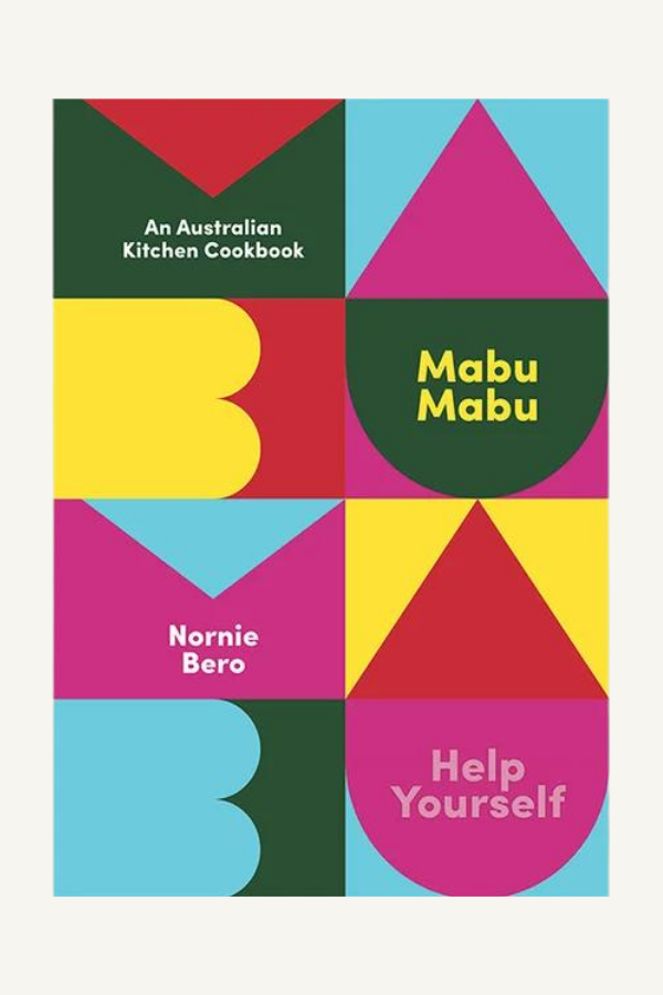 Mabu Mabu, An Australian Kitchen Cookbook